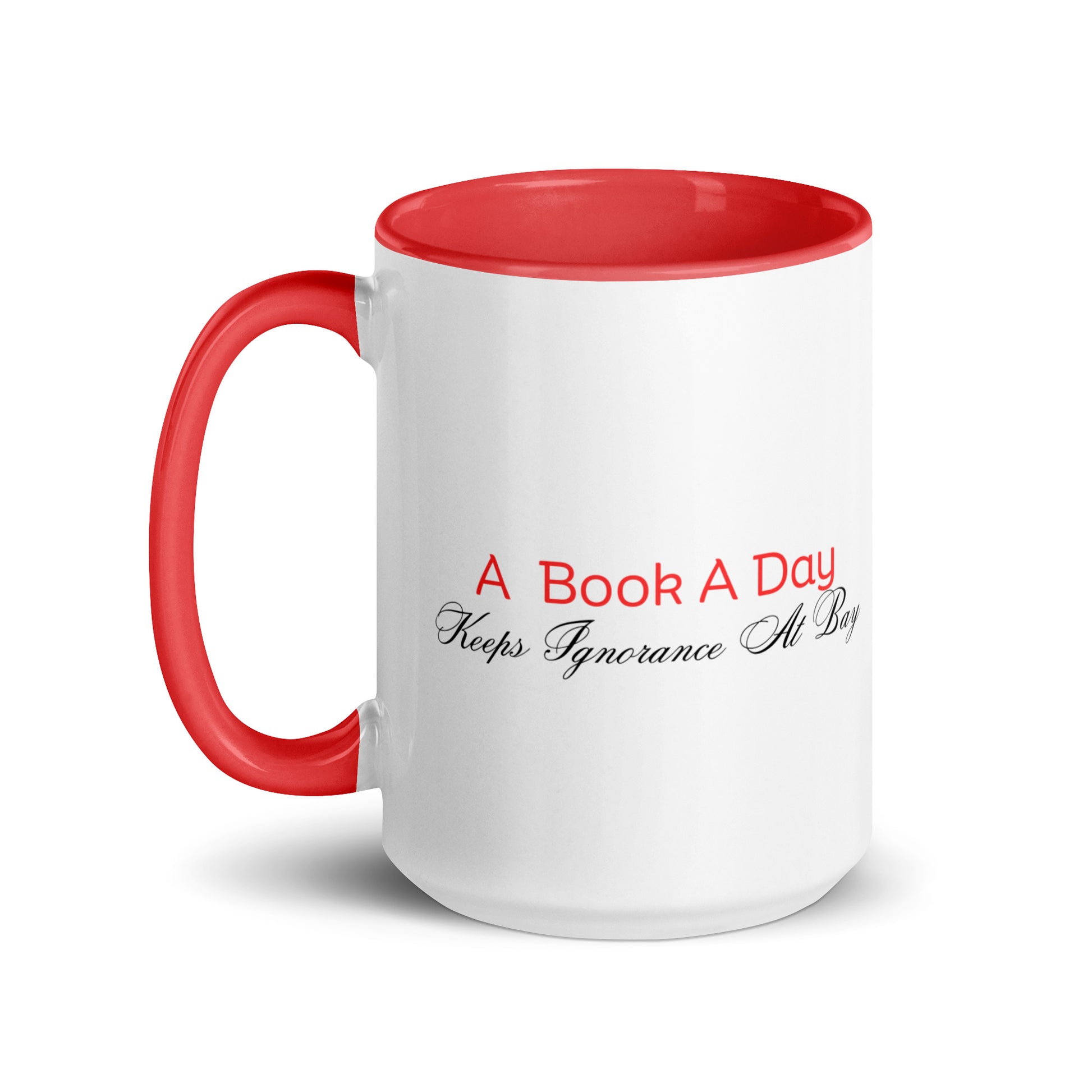 A Book A Day Keeps Ignorance At Bay | Mug with Color Inside   - #tag1# - #tag2# - 